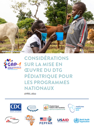 GAP-f considérations sur la mise en œuvre du DTG pédiatrique pour les programmes nationaux