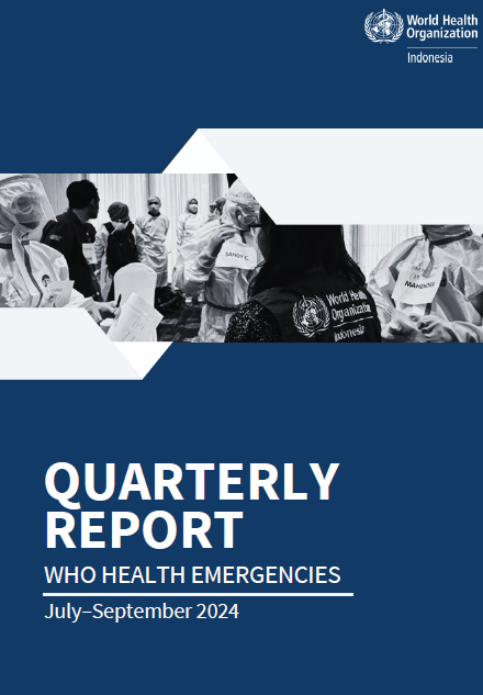 WHO Health Emergencies Quarterly Report, September 2024
